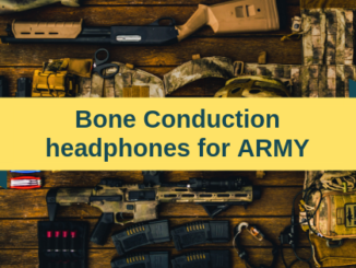 Bone Conduction headphones for ARMY_militarymen
